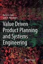 Value Driven Product Planning and Systems Engineering