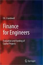 Finance for Engineers: Evaluation and Funding of Capital Projects