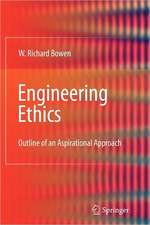 Engineering Ethics: Outline of an Aspirational Approach