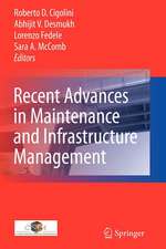 Recent Advances in Maintenance and Infrastructure Management