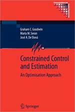 Constrained Control and Estimation: An Optimisation Approach