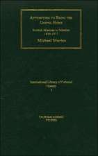 Attempting to Bring the Gospel Home: Scottish Missions to palestine, 1839-1917