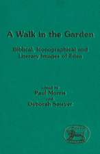 A Walk in the Garden: Biblical, Iconographical and Literary Images of Eden