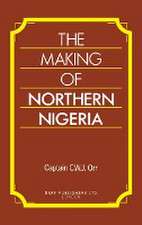 The Making of Northern Nigeria