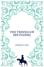 The Travels of Ibn Fudayl