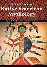 Handbook of Native American Mythology