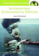 International Environmental Disputes: A Reference Handbook