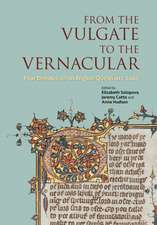 From the Vulgate to the Vernacular: Four Debates on an English Question c.1400