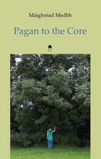 Pagan to the Core