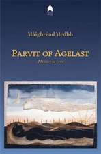 Parvit of Agelast: A Fantasy in Verse