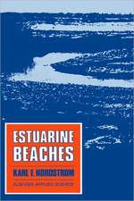 Estuarine Beaches: An introduction to the physical and human factors affecting use and management of beaches in estuaries, lagoons, bays and fjords