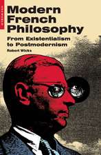 Modern French Philosophy: From Existentialism to Postmodernism