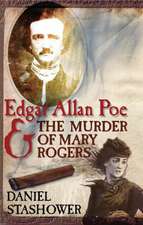 Edgar Allan Poe and the Murder of Mary Rogers