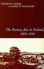 The Factory Acts in Ireland, 1802-1914