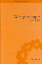 Writing the Empire: Robert Southey and Romantic Colonialism