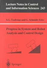 Progress in System and Robot Analysis and Control Design