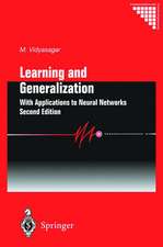 Learning and Generalisation: With Applications to Neural Networks