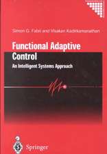 Functional Adaptive Control: An Intelligent Systems Approach