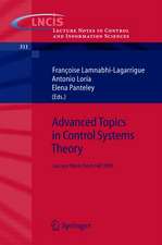 Advanced Topics in Control Systems Theory: Lecture Notes from FAP 2004