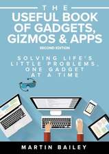 The Useful Book of Gadgets, Gizmos & Apps