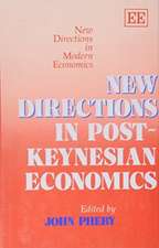 New Directions in Post–Keynesian Economics