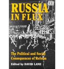 Russia in Flux – The Political and Social Consequences of Reform