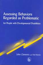 Assessing Behaviors Regarded as Problematic