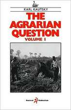 The Agrarian Question Volume 1