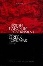 The British Labour Government and the Greek Civil War