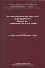 International Banking Regulation and Supervision:Change and Transformation in the 1990s