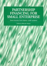 Partnership Financing for Small Enterprise: Some Lessons from Islamic Credit Systems