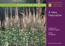 Planting Design: A New Naturalism