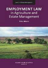 Morris, P: Employment Law in Agriculture and Estate Manageme