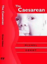 Odent, M: Caesarean