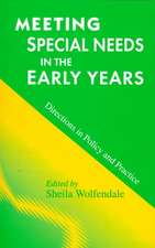 Meeting Special Needs in the Early Years: Directions in Policy and Practice