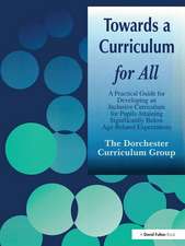 Towards a Curriculum for All: A Practical Guide for Developing an Inclusive Curriculum for Pupils Attaining Significantly Below Age-Related Expectations