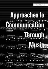 Approaches to Communication through Music