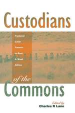 Custodians of the Commons: Pastoral Land Tenure in Africa