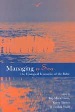 Managing a Sea: The Ecological Economics of the Baltic