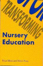 Transforming Nursery Education