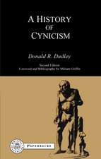 History of Cynicism: From Diogenes to the Sixth Century A.D.