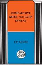 Comparative Greek and Latin Syntax