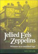 Jellied Eels and Zeppelins