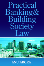 Practical Banking and Building Society Law