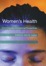 Women′s Health – Contemporary International Perspectives