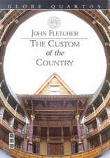 Fletcher, J: The Custom of the Country