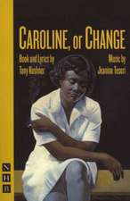 Caroline, or Change