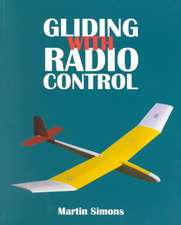 Gliding with Radio Control