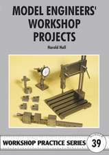 Hall, H: Model Engineers' Workshop Projects