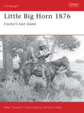 Little Big Horn 1876